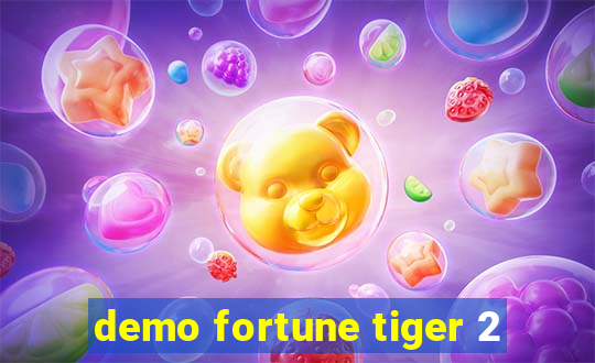 demo fortune tiger 2